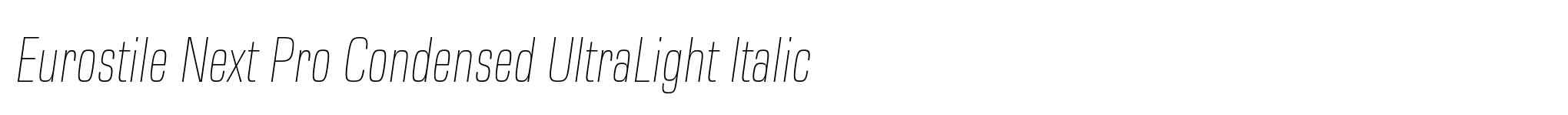 Eurostile Next Pro Condensed UltraLight Italic image